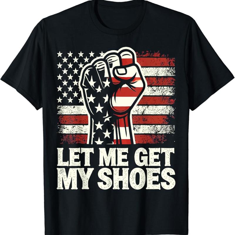 Men Shoes Quotes - Ayakkabılarımı Almama İzin Verin Tişört Komik